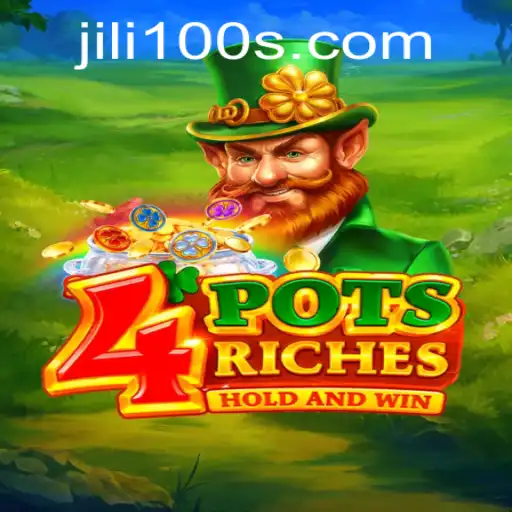 Unveiling 4PotsRiches: A Thrilling Gaming Experience with Jili100